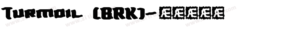 Turmoil (BRK)字体转换